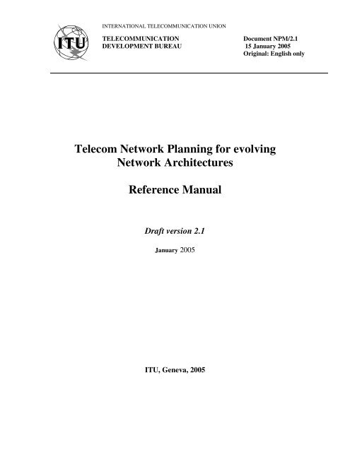 ITU-D Telecom Network Planning for evolving Network Architectures ...