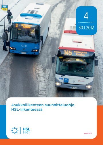 Joukkoliikenteen suunnitteluohje HSL-liikenteessÃ¤