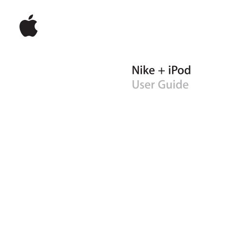 landheer Isoleren creatief Nike + iPod User Guide - Nike+