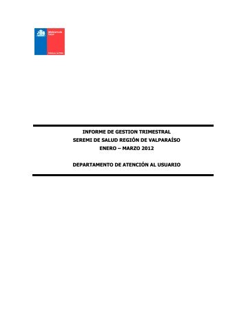 Informe Trimestral de Gestion Enero-Marzo del 2012 - SEREMI de ...