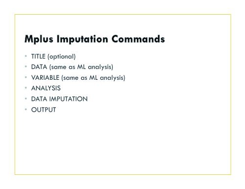 Multiple Imputation in Mplus