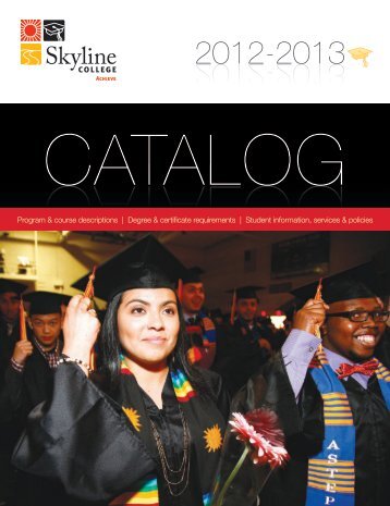 Skyline College Catalog 2012-2013