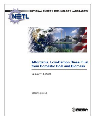 Affordable, Low-Carbon Diesel Fuel from Domestic Coal and Biomass