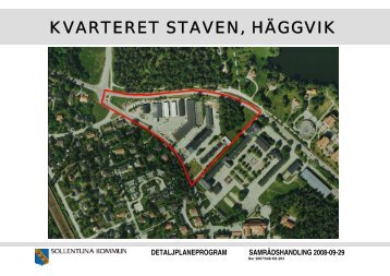 KVARTERET STAVEN, HÄGGVIK - Sollentuna kommun
