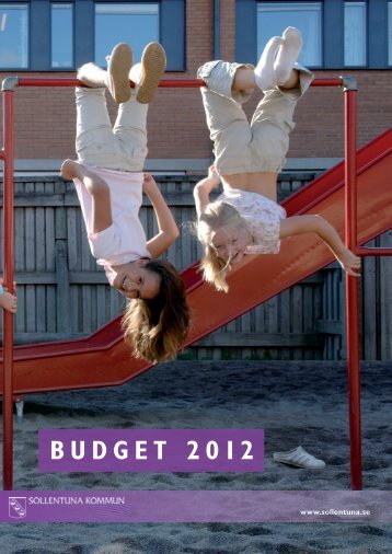 Budget 2012 - full version - Sollentuna kommun