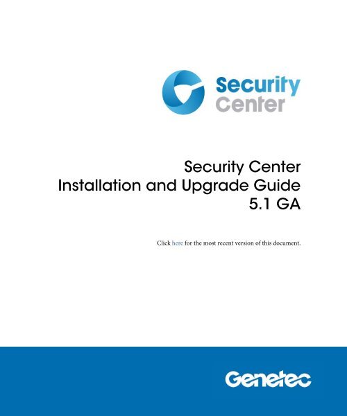 Security Center Installation and Upgrade Guide 5.1 GA - Genetec