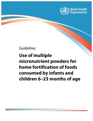 Use of multiple micronutrient powders for home fortification of foods ...