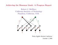 Achieving the Shannon Limit: A Progress Report Robert J. McEliece ...