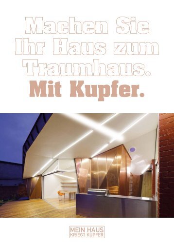 Machen Sie Ihr Haus zum Traumhaus. Mit Kupfer.