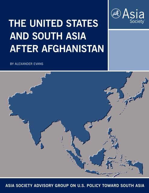 The United States and South Asia after Afghanistan - Asia Society