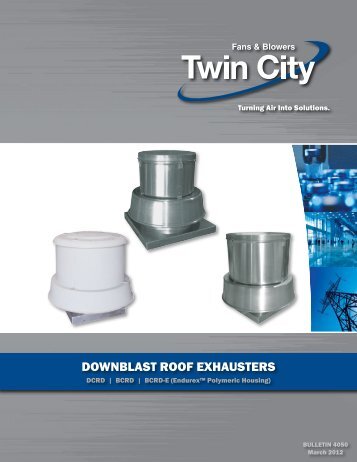 Centrifugal Downblast Roof Exhausters - Twin City Fan & Blower