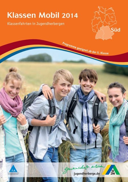 Klassen Mobil 2014 - SÃ¼d - Deutsches Jugendherbergswerk