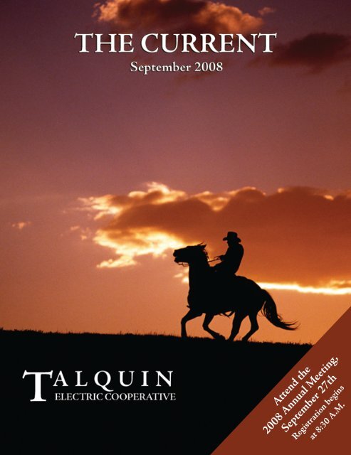 Attend the 2008 Annual  M eeting, Septem ber 27th - Talquin Electric ...