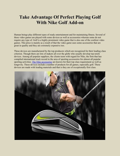 Take Advantage Of Perfect Playing Golf With Nike Golf Add-on