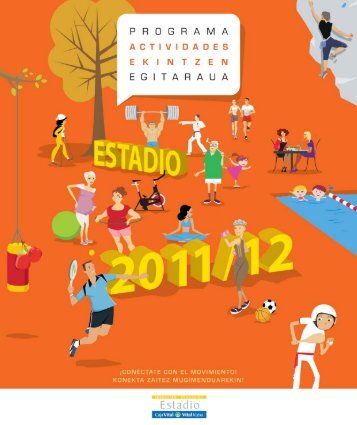 Calendario 2011/2012 Egutegia: Y ademÃ¡s Eta ... - FundaciÃ³n Estadio