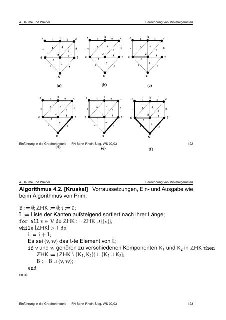 MinimalgerÃƒÂ¼ste, Algorithmen von Prim und Kruskal