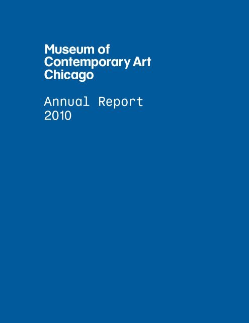 2010 View/download PDF - Museum of Contemporary Art Chicago