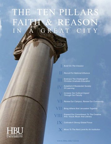 THE TEN PILLARS FAITH & REASON - Houston Baptist University