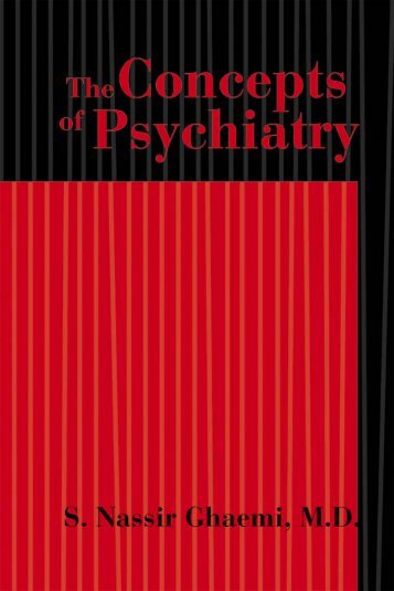 The Concepts of Psychiatry : A Pluralistic Approach to the Mind and ...