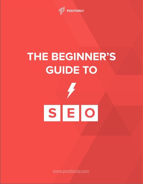 The Beginner's Guide to SEO