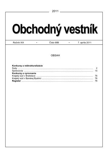 RoÄnÃ­k XIX â¢ ÄÃ­slo 68B â¢ 7. aprÃ­la 2011 Konkurzy a reÅ¡trukturalizÃ¡cie ...