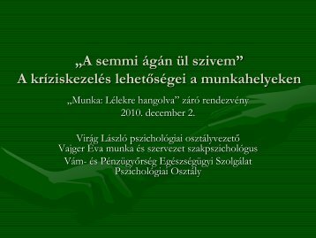 Vajger Éva és Virág László előadása: "A semmi ágán ül szívem"