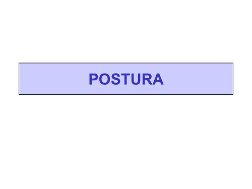 LA POSTURA.pdf - FISIOTERAPIA-Pavia