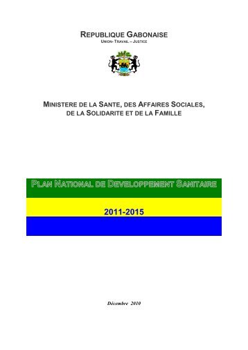 Plan National De DÃ©veloppement Sanitaire du Gabon ... - COOPAMI