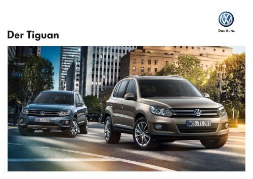 Komfort und Schutz - VW Tiguan - VW Zubehör - Volkswagen