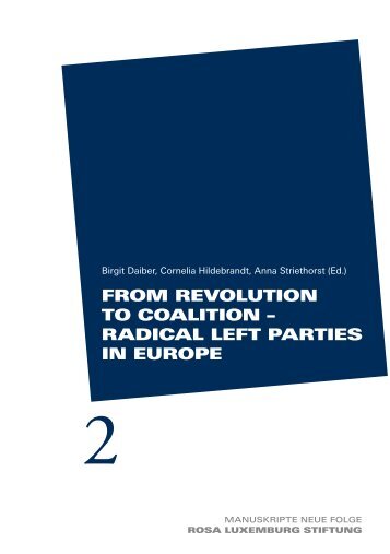 radiCal leFt Parties in euroPe - Rosa-Luxemburg-Stiftung