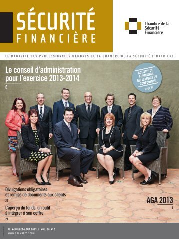 jUin-jUillEt-aoÃ»t 2013 | vol. 38 no 3 - Chambre de la sÃ©curitÃ© financiÃ¨re