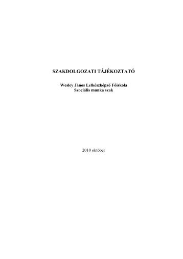 szakdolgozati tÃƒÂ¡jÃƒÂ©koztatÃƒÂ³ - Wesley JÃƒÂ¡nos LelkÃƒÂ©szkÃƒÂ©pzÃ…Â‘ FÃ…Â‘iskola