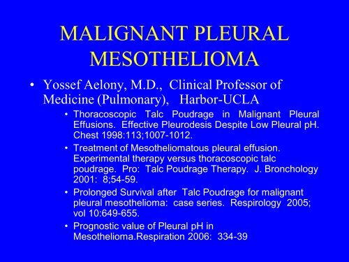 MALIGNANT PLEURAL MESOTHELIOMA