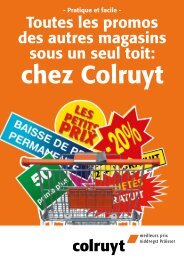 Toutes les promos des autres magasins sous un seul toit: - Colruyt