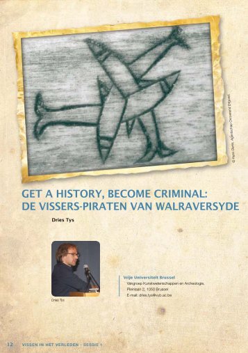 GET A HISTORY, BECOME CRIMINAL: DE VISSERS-PIRATEN ...