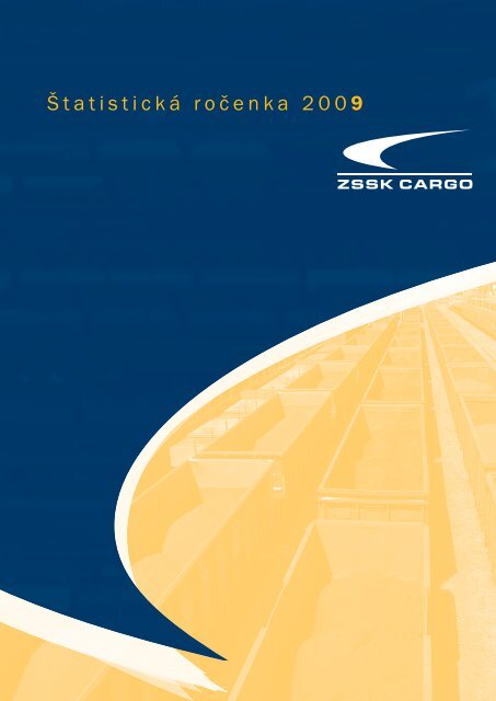 Å tatistickÃ¡ roÄenka 200 9 - ZSSK Cargo
