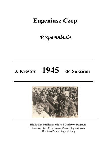 Eugeniusz Czop Wspomnienia Wspomnienia - TMZB w Bogatyni