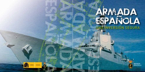 Una inversiÃƒÂ³n segura - Armada EspaÃƒÂ±ola - Ministerio de Defensa