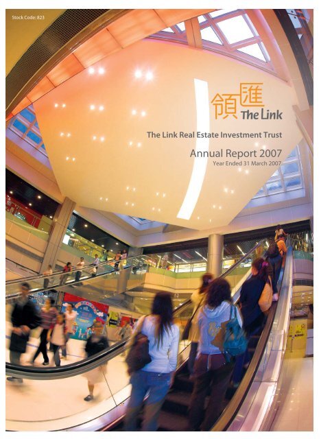 Annual Report 2007 - The Link REIT