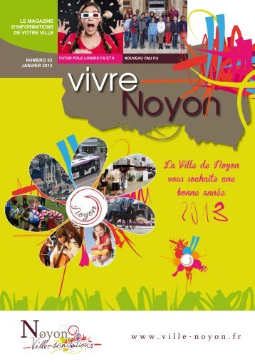 janvier 2013 / Vivre noyon nÂ°52 - Ville de Noyon