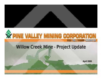 Willow Creek Mine - Project Update - Minerals North