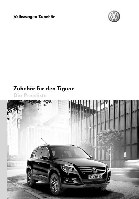 Zubehör für den Tiguan Die Preisliste - Volkswagen Zubehör