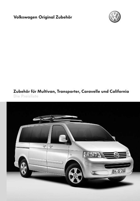 Zubehör für Multivan, Transporter, Caravelle ... - Volkswagen Zubehör