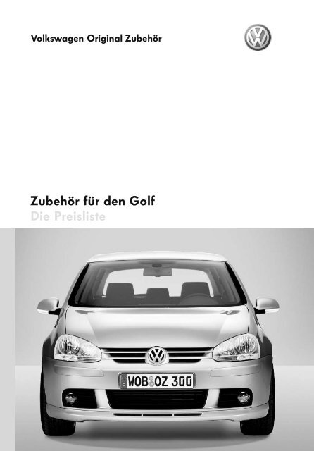 Zubehör für den Golf Die Preisliste - Volkswagen Zubehör