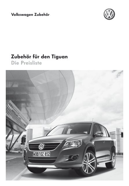 https://img.yumpu.com/3487455/1/500x640/zubehor-fur-den-tiguan-die-preisliste-volkswagen-zubehor.jpg