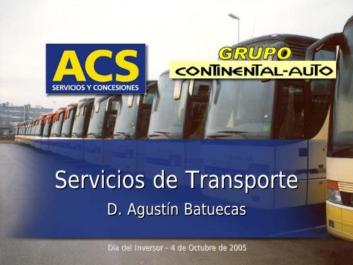 CONTINENTAL AUTO: Servicios de Transporte - Grupo ACS