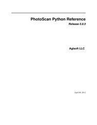 PhotoScan Python Reference Release 0.8.5 Agisoft LLC
