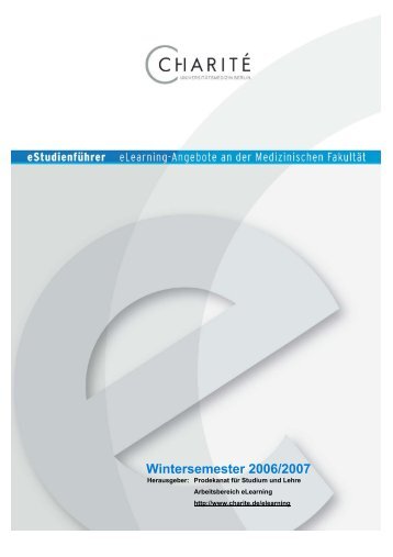 Wintersemester 2006/2007 - Kompetenzbereich eLearning der CharitÃ©