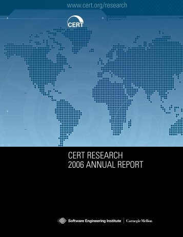 CERT RESEARCH 2006 ANNUAL REPORT