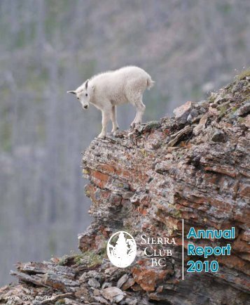 Annual Report 2010 - Sierra Club BC